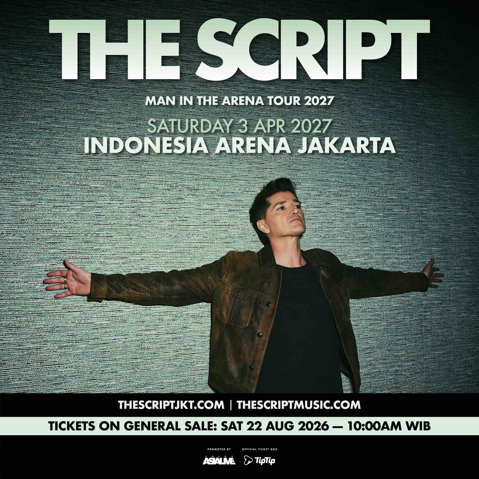 THE SCRIPT UMUMKAN “MAN IN THE ARENA TOUR 2027” HADIR DI INDONESIA ARENA, GBK, JAKARTA, SABTU, 3 APRIL 2027